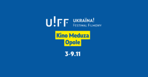 opole Ukraina! Festiwal Filmowy