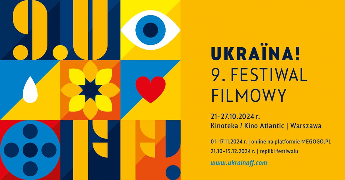 7 Ukraina Festiwal Filmowy Ukraina! Festiwal Filmowy