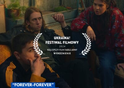 FOREVER FOREVER Ukraina! Festiwal Filmowy