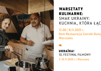 36 WARSZTATY KULINARNE – SMAK UKRAINY: KUCHNIA KTÓRA ŁĄCZY