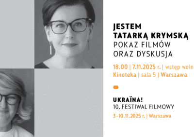 JESTEM TATARKĄ KRYMSKĄ: pokaz filmów oraz dyskusja