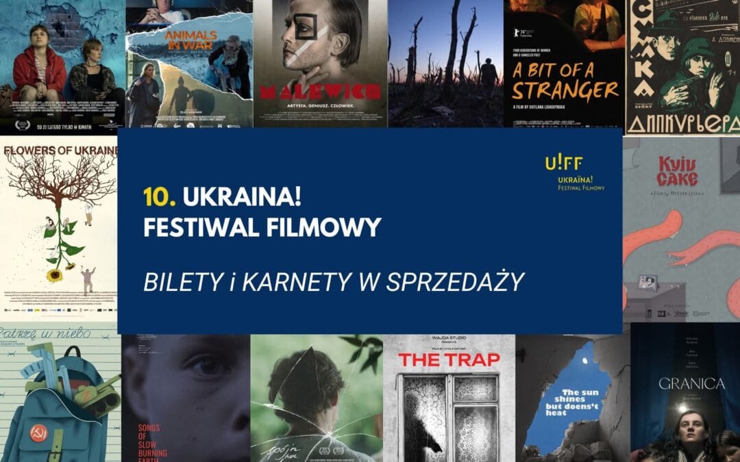 Ruszyła sprzedaż biletów i karnetów 10. Ukraina! Festiwal Filmowy 3–10 listopada 2025