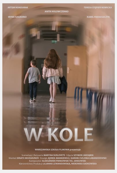 PLAKAT_W-KOLE_IN-THE-CIRCLE_SUSLOVETS_PL_2 PLAKAT W KOLE IN THE CIRCLE SUSLOVETS PL 2 Ukraina! Festiwal Filmowy
