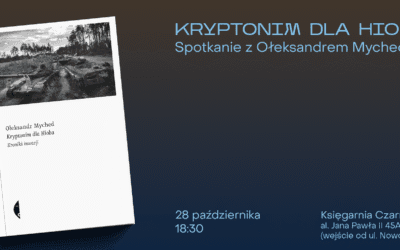 11 SPOTKANIE AUTORSKIE z Ołeksandrem  Mychedem