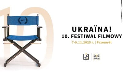 8 UKRAINA! 10. FF – PRZEMYŚL – 7.11 – 9.11