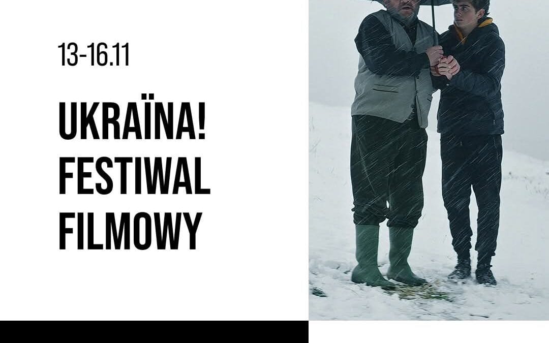 UKRAINA! 10. FF  – WROCŁAW –  3.11 – 16.11