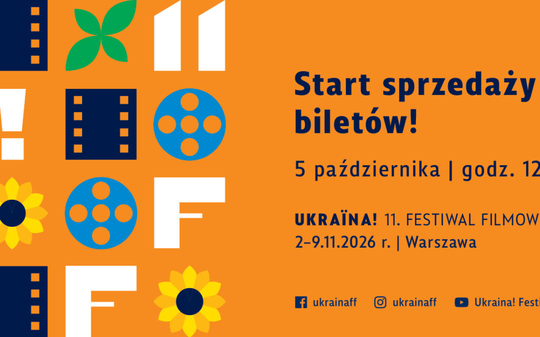 Ukraina! 11. Festiwal Filmowy. Znamy pełny program tegorocznej edycji!